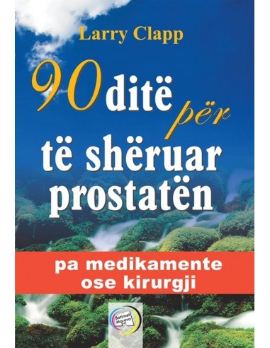 90 DITE PER TE SHERUAR PROSTATEN